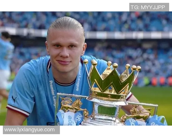 哈兰德：从挪威天才到欧洲足坛新霸主的崛起之路